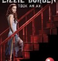 LIZZIE BORDEN TOOK AN AX 2014