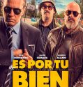 It’s for Your Own Good (2017)