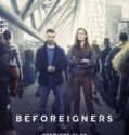 Beforeigners (2019-)
